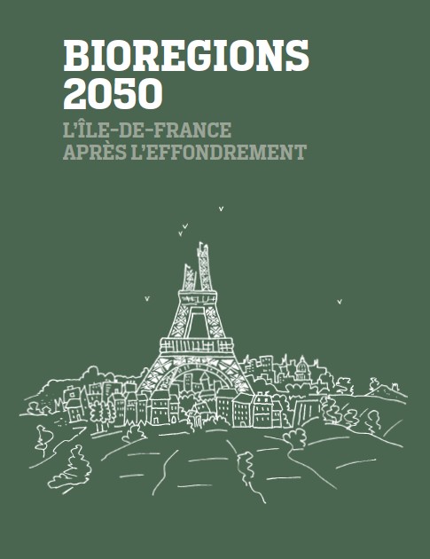 bioregions ile de france 2050 prospective resilience